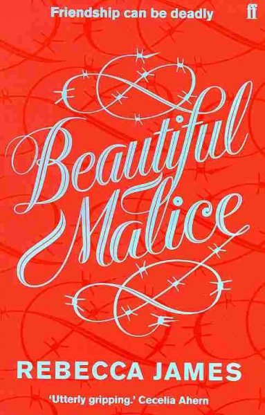 Beautiful malice / Rebecca James.
