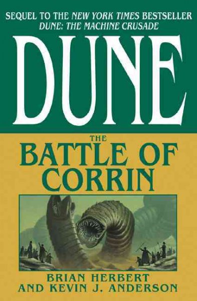 Dune: The Battle of Corrin / Brian Herbert and Kevin J. Anderson.