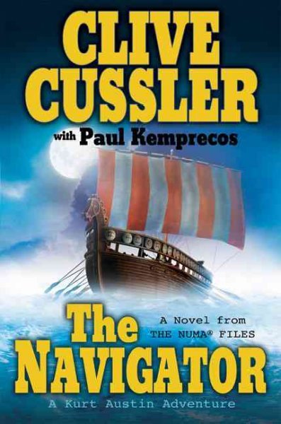 The navigator : a novel from the NUMA files / Clive Cussler ; with Paul Kemprecos.