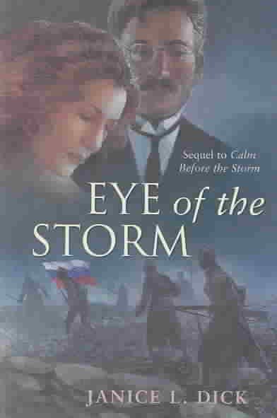 Eye of the storm / Janice L. Dick.