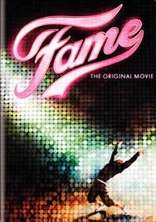 Fame : the original movie / Metro-Goldwyn-Mayer ; written by Christopher Gore ; produced by David De Silva and Alan Marshall ; directed by Alan Parker.