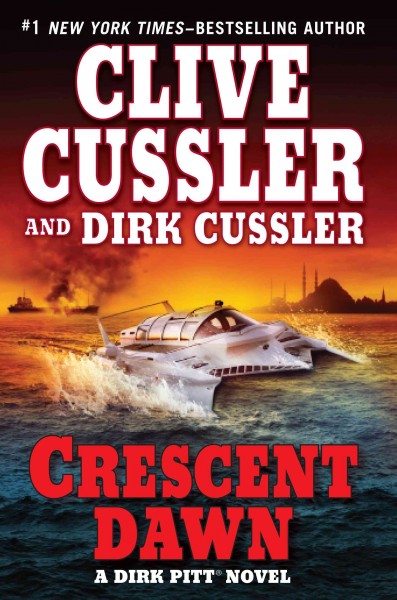 Crescent dawn [sound recording] / Clive Cussler and Dirk Cussler.