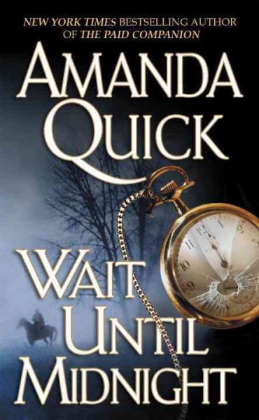 Wait until midnight / Amanda Quick.