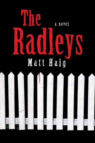 The Radleys / Matt Haig.