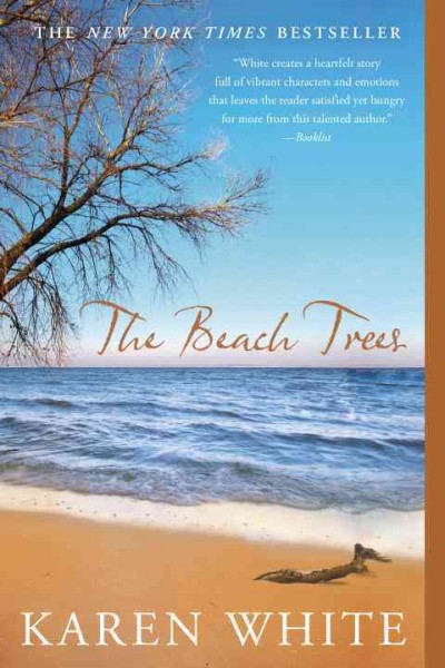 The beach trees / Karen White.