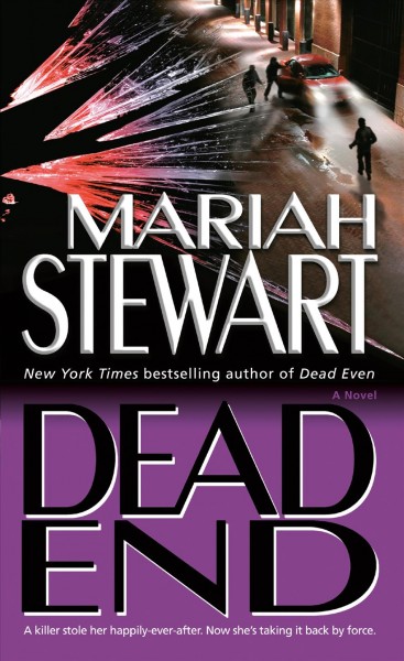 Dead end / Mariah Stewart.