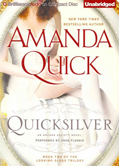 Quicksilver [sound recording] : an Arcane Society novel [11]  / Amanda Quick.