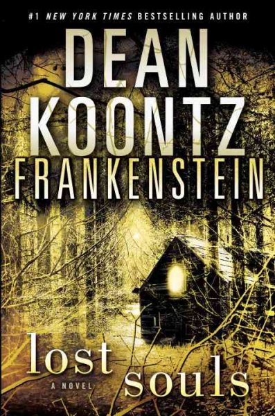 Frankenstein : lost souls : : a novel / Dean Koontz.