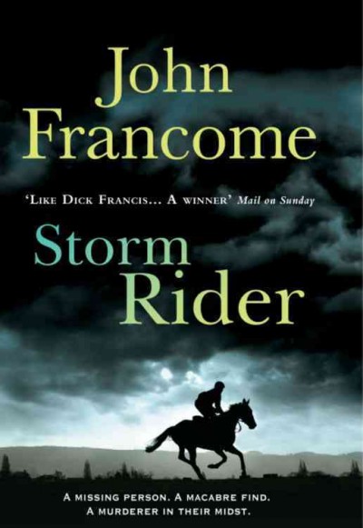 Storm rider / John Francome.