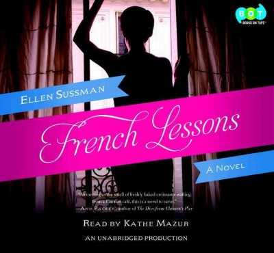 French lessons [sound recording] / Ellen Sussman.