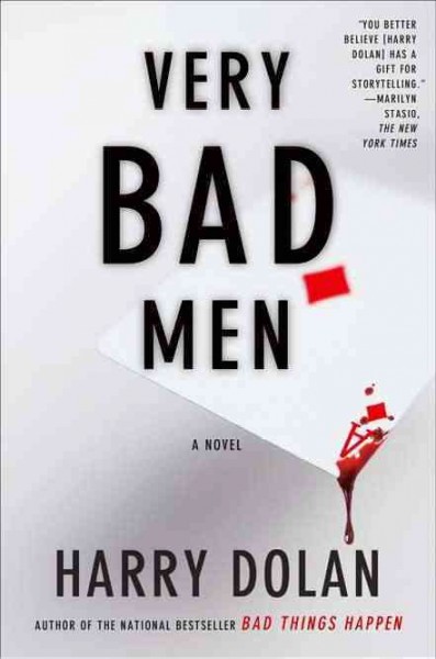 Very bad men : [a novel] / Harry Dolan.
