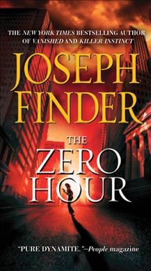 The zero hour / Joseph Finder.