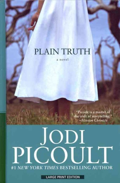 Plain truth / Jodi Picoult. --.