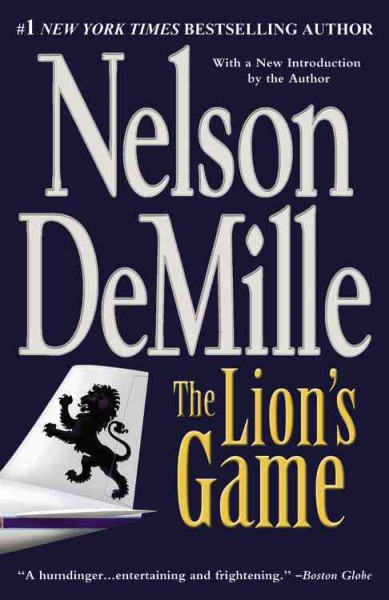 The Lion's game : a novel / Nelson DeMille.