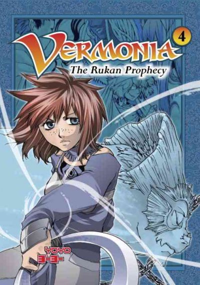 Vermonia. 4, The Rukan prophecy / YoYo.