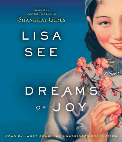 Dreams of joy [sound recording] : a novel / Lisa See.