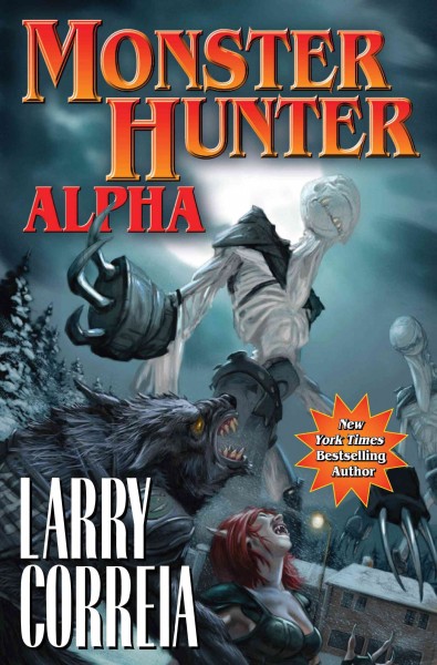 Monster hunter Alpha / Larry Correia.