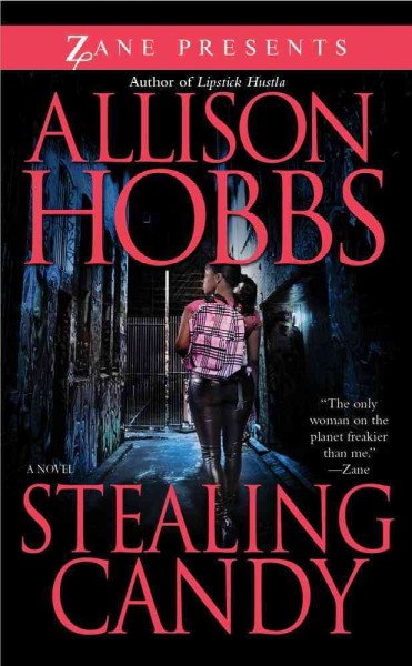 Stealing candy / Allison Hobbs.