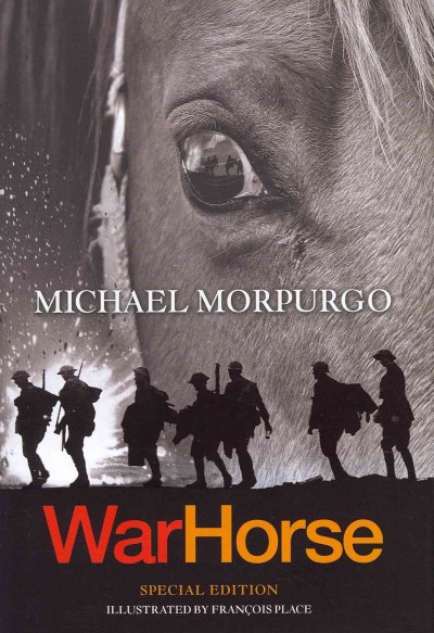 War horse / Michael Morpurgo ; illustrated by Francois Place.