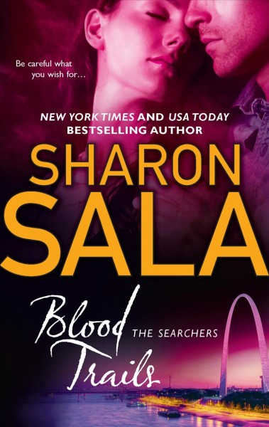 Blood trails / Sharon Sala.