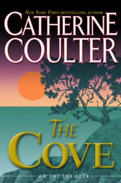 The Cove : an FBI thriller / Catherine Coulter.
