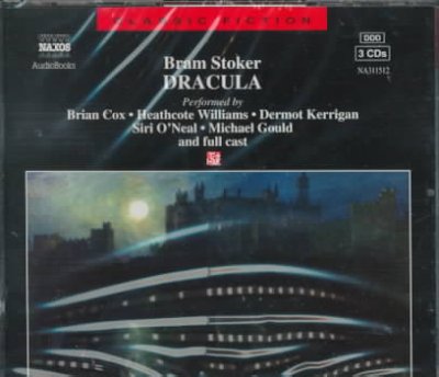 Dracula [sound recording] / Bram Stoker ; [dramatised ... by Nicolas Soames].