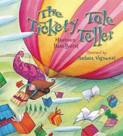 The Tickety Tale Teller / Maureen Haselhurst ; illustrated by Barbara Vagnozzi.