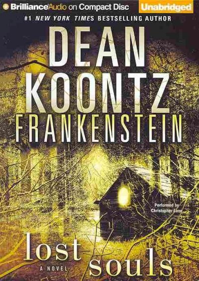 Frankenstein [sound recording] : lost souls : a novel / Dean Koontz.