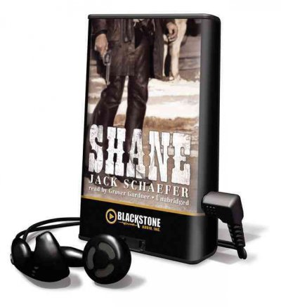 Shane [electronic resource] / Jack Schaefer.