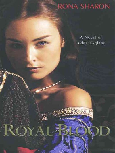 Royal blood / Rona Sharon.