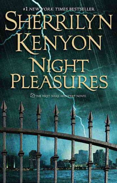Night pleasures / Sherrilyn Kenyon.