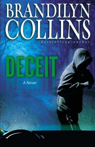 Deceit : a novel / Brandilyn Collins.