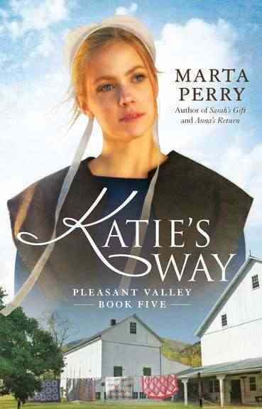 Katie's way / Marta Perry.