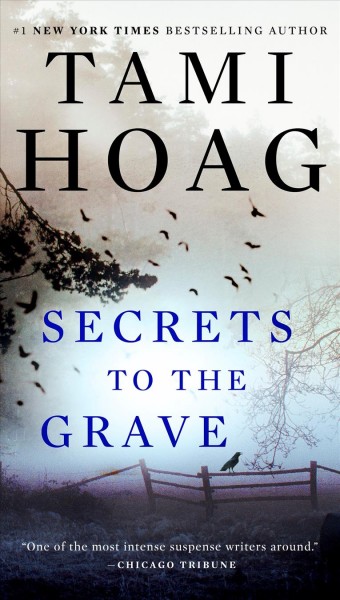Secrets to the grave / Tami Hoag.