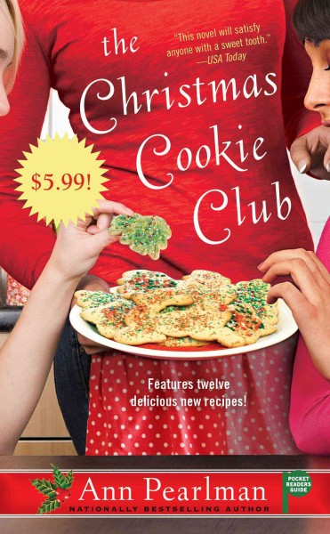 The Christmas cookie club : a novel / Ann Pearlman.