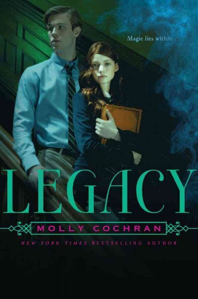 Legacy / Molly Cochran.