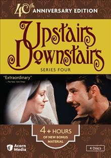 Upstairs downstairs. Series Four [videorecording] / series created by Sagitta Productions Ltd in association with Jean Marsh and Eileen Atkins; written by Rosemary Anne Sisson...[et al.]; directed by Derek Bennett...[et al.]; produced by John Hawkesworth.