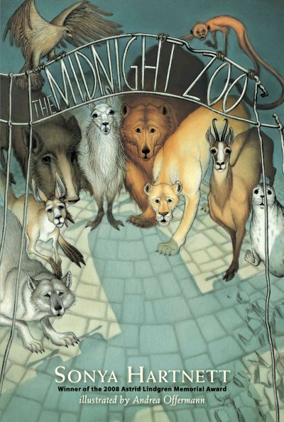 The midnight zoo / Sonya Hartnett ; illustrated by Andrea Offermann.