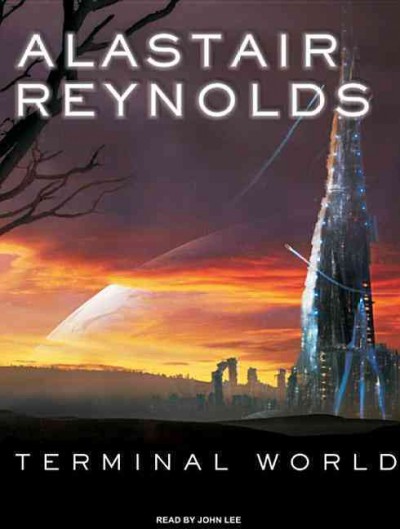 Terminal world [sound recording] / Alastair Reynolds.