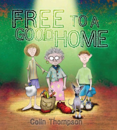 Free to a good home / Colin Thompson.