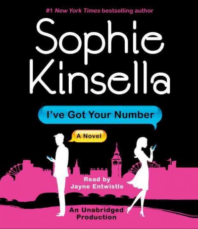 I've got your number [sound recording] : a novel / Sophie Kinsella.
