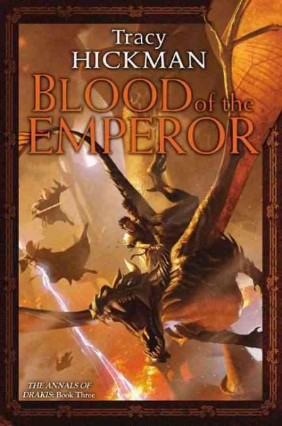 Blood of the emperor / Tracy Hickman.