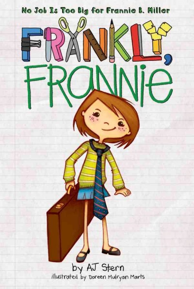 Frankly, Frannie [electronic resource] / by AJ Stern ; illustrated by Doreen Mulryan Marts.