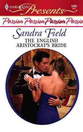The English aristocrat's bride [electronic resource] / Sandra Field.