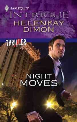 Night moves [electronic resource] / HelenKay Dimon.