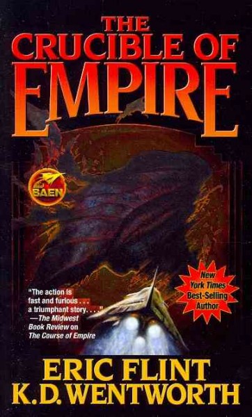 The crucible of empire / Eric Flint, K.D. Wentworth.