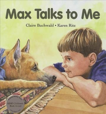 Max talks to me / Claire Buchwald ; [illustrated by] Karen Ritz.