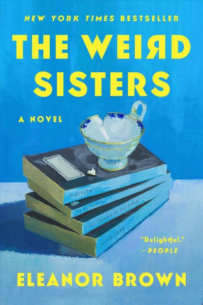 The weird sisters / Eleanor Brown.