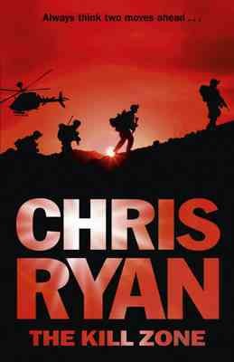 The kill zone / Chris Ryan.
