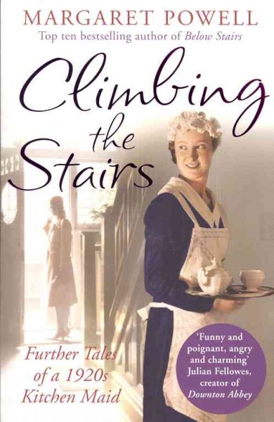 Climbing the stairs / Margaret Powell.